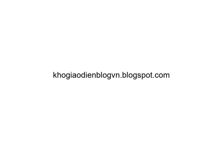 khogiaodienblogvn blogspot com