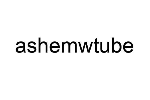 ashemwtube