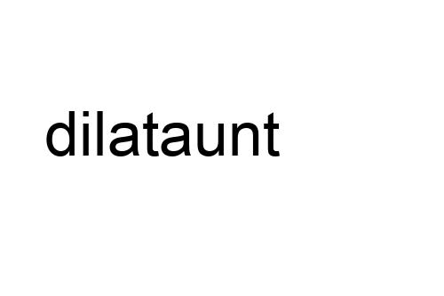 dilataunt