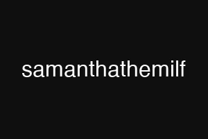 samanthathemilf